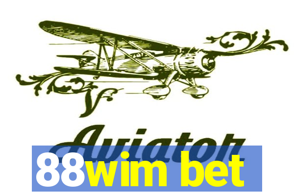 88wim bet